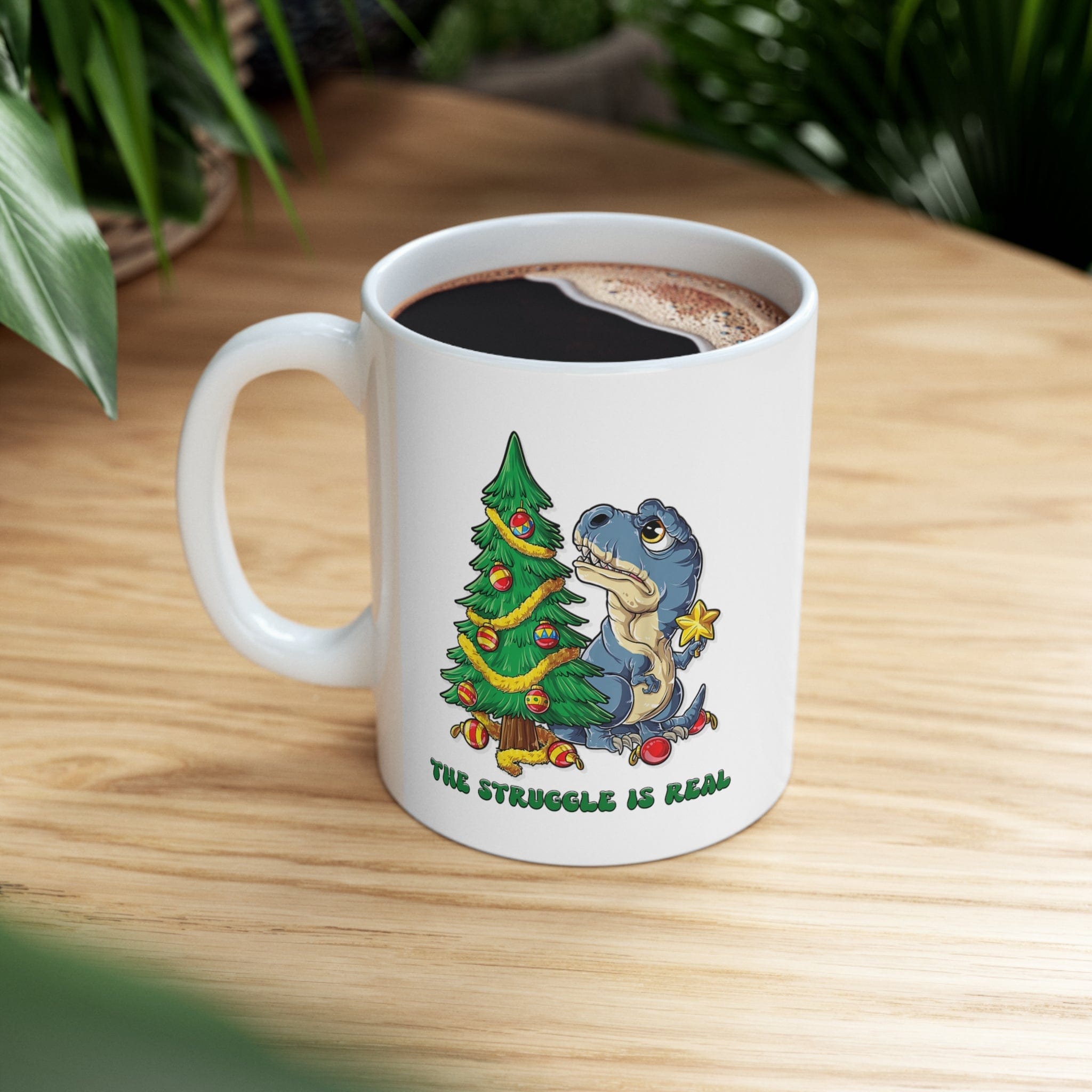 Printify Mug 11oz Coffee Mug, "The Struggle is Real",  Dinosaur Mug, White 11oz Ceramic, Gift for Her or Him, Christmas Mug. 73788387607500897320