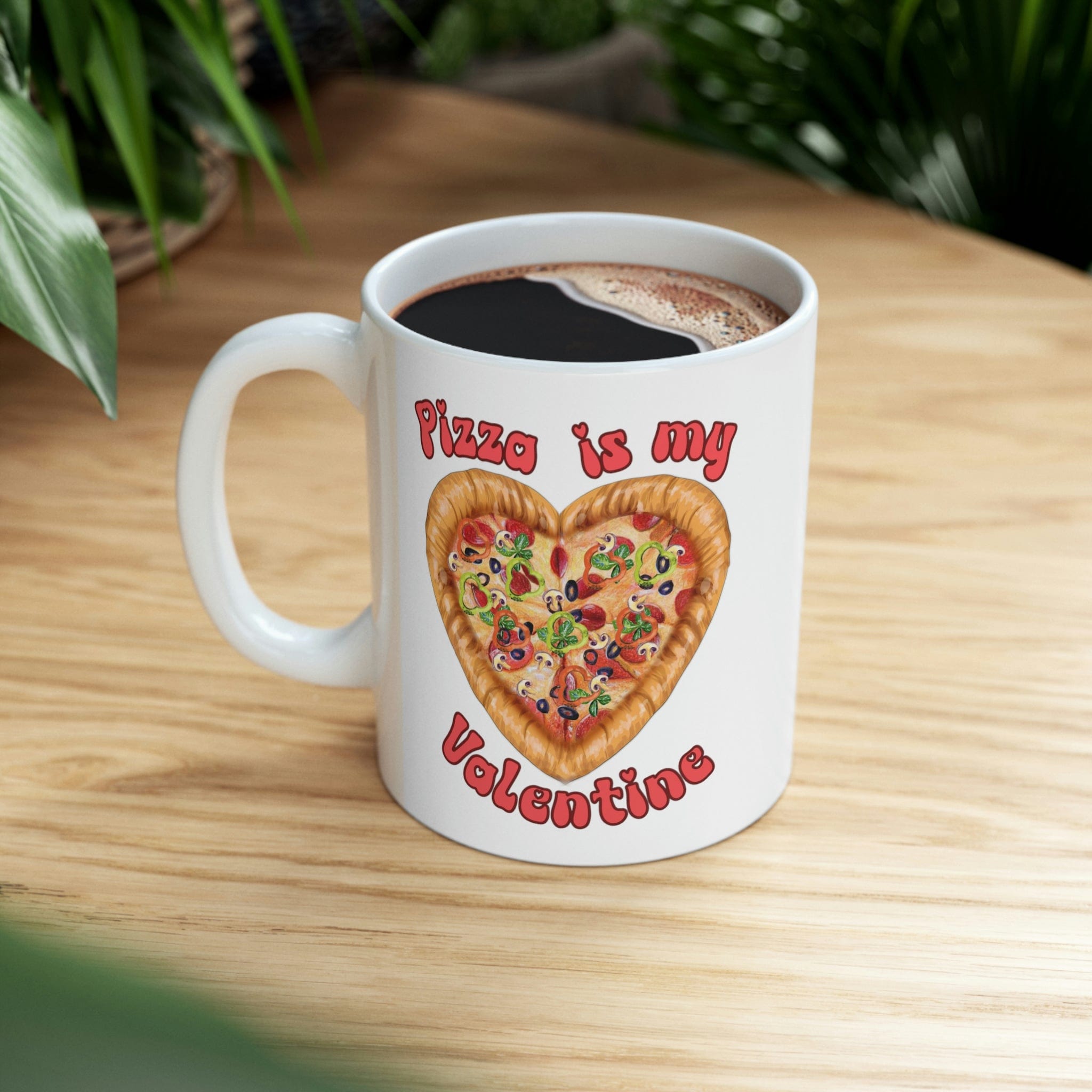 Printify Mug 11oz Coffee Mug, Pizza is My Valentine Coffee Mug, Valentine Mug, Valentine Gift, Funny Mug, White 11 oz Ceramic, Gift, Free Shipping 15001880077744343560