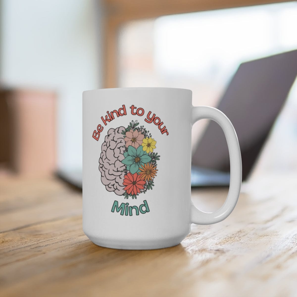 Printify Mug 15oz Coffee Mug, Mental Health Mug, Therapist Mug, Coffee Mug Gift , White 15 oz Ceramic, Gift for Her or Him 14642556524514734321