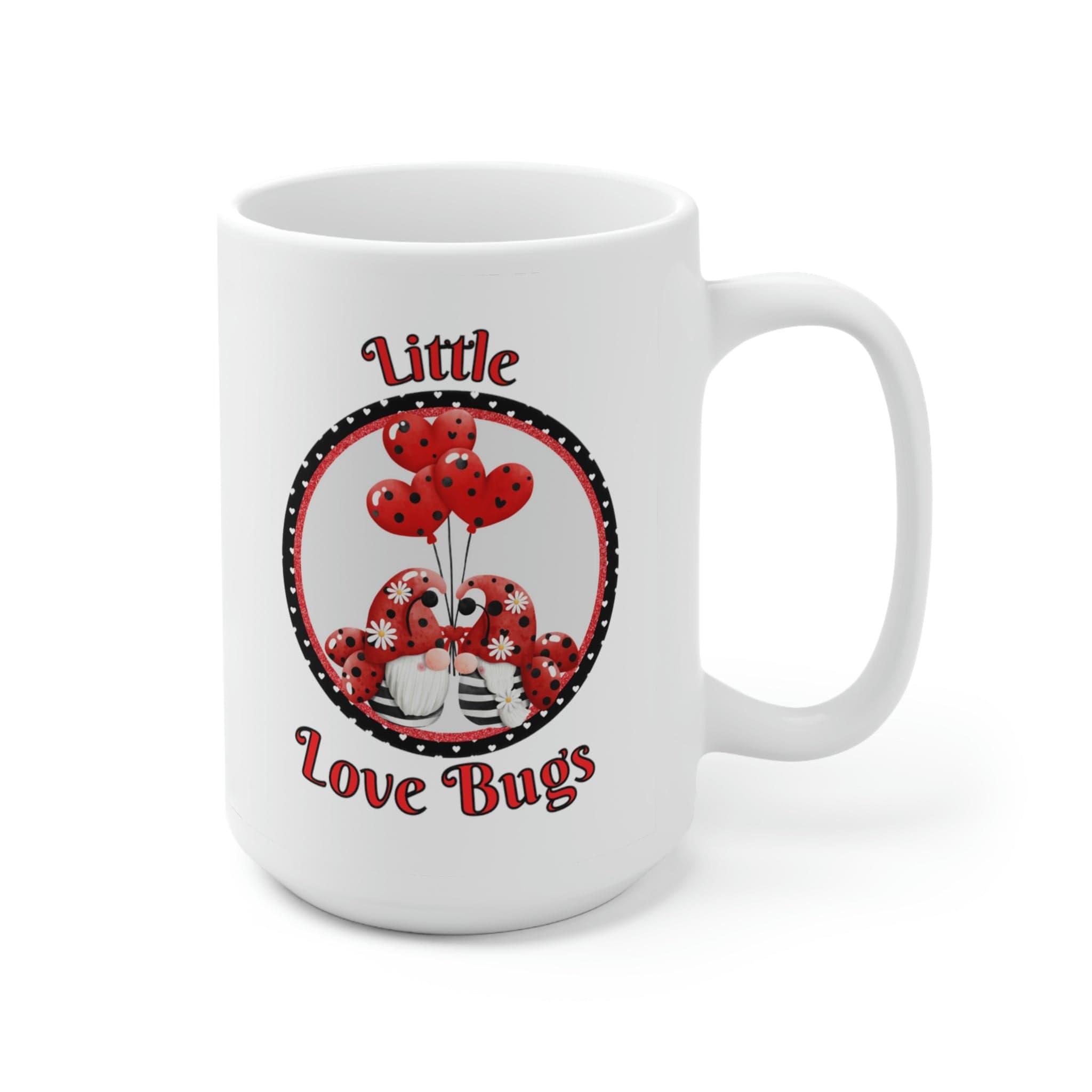 Printify Mug 15oz Coffee Mug, Valentine Gnomes Coffee Mug, Ladybug Mug, Valentine Gift, Gnome Mug, White 15 oz Ceramic, Gift for Her or Him, Free Shipping 11217250648685875799