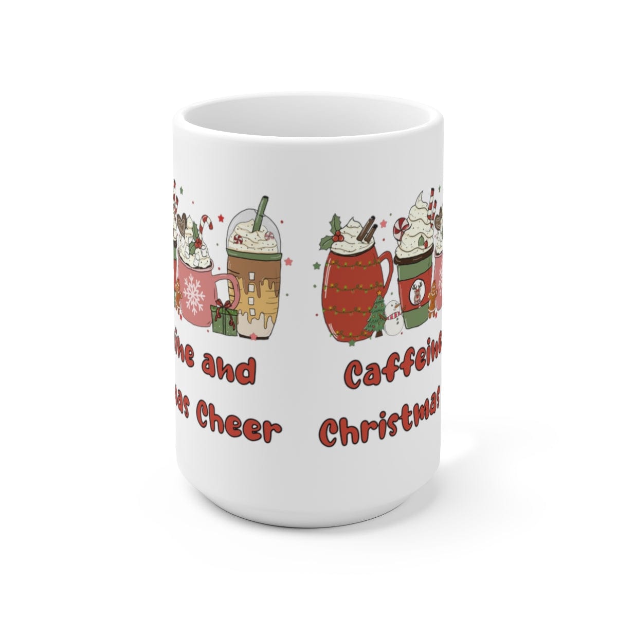 Printify Mug 15oz Coffee Mug, "Caffeine and Christmas Cheer", Fancy Coffee Drinks, Christmas Coffee, White 15oz Ceramic, Gift for Her, Cute Mug, Free Shipping 59723624668113544933