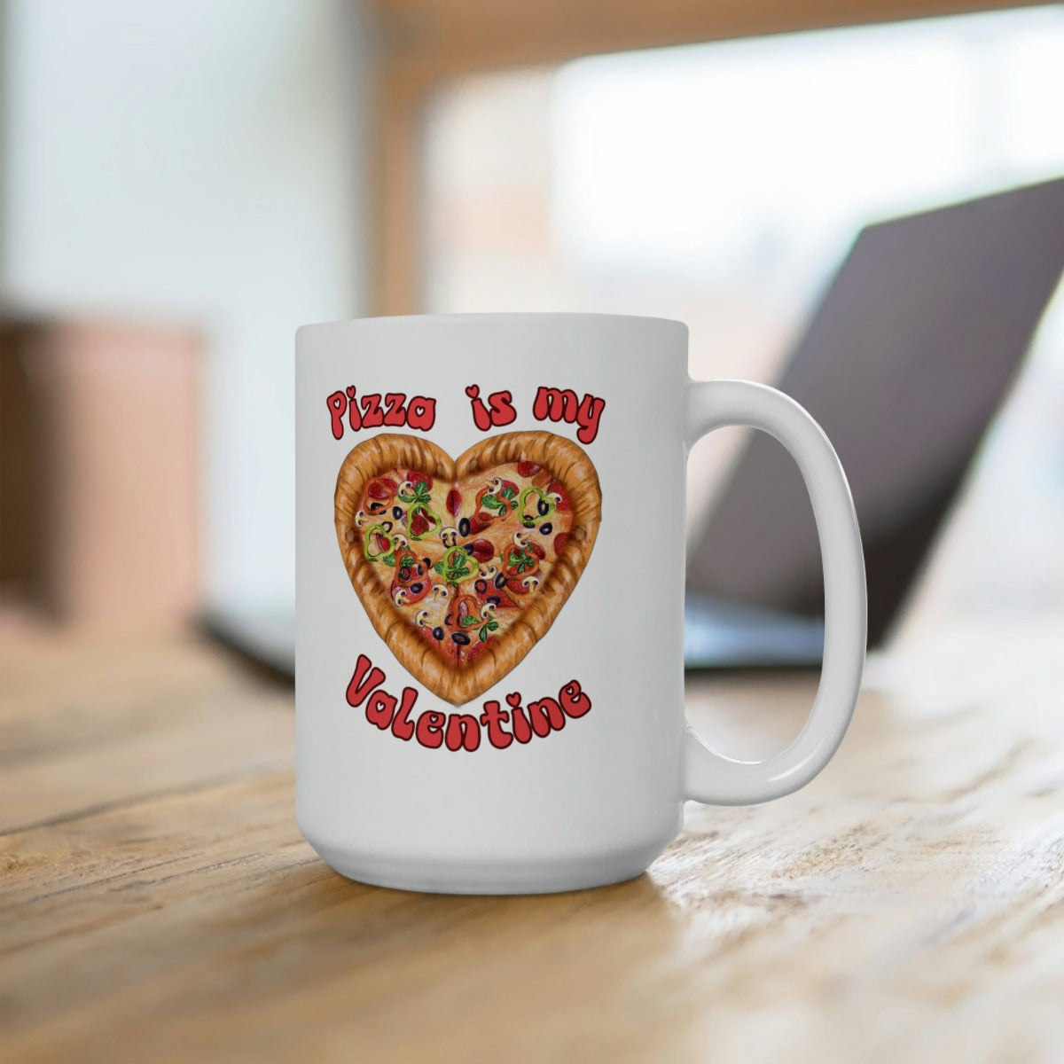 Printify Mug 15oz Coffee Mug, Pizza is My Valentine Coffee Mug, Valentine Mug, Valentine Gift, Funny Mug, White 15 oz Ceramic, Gift, Free Shipping 14273320851937213099
