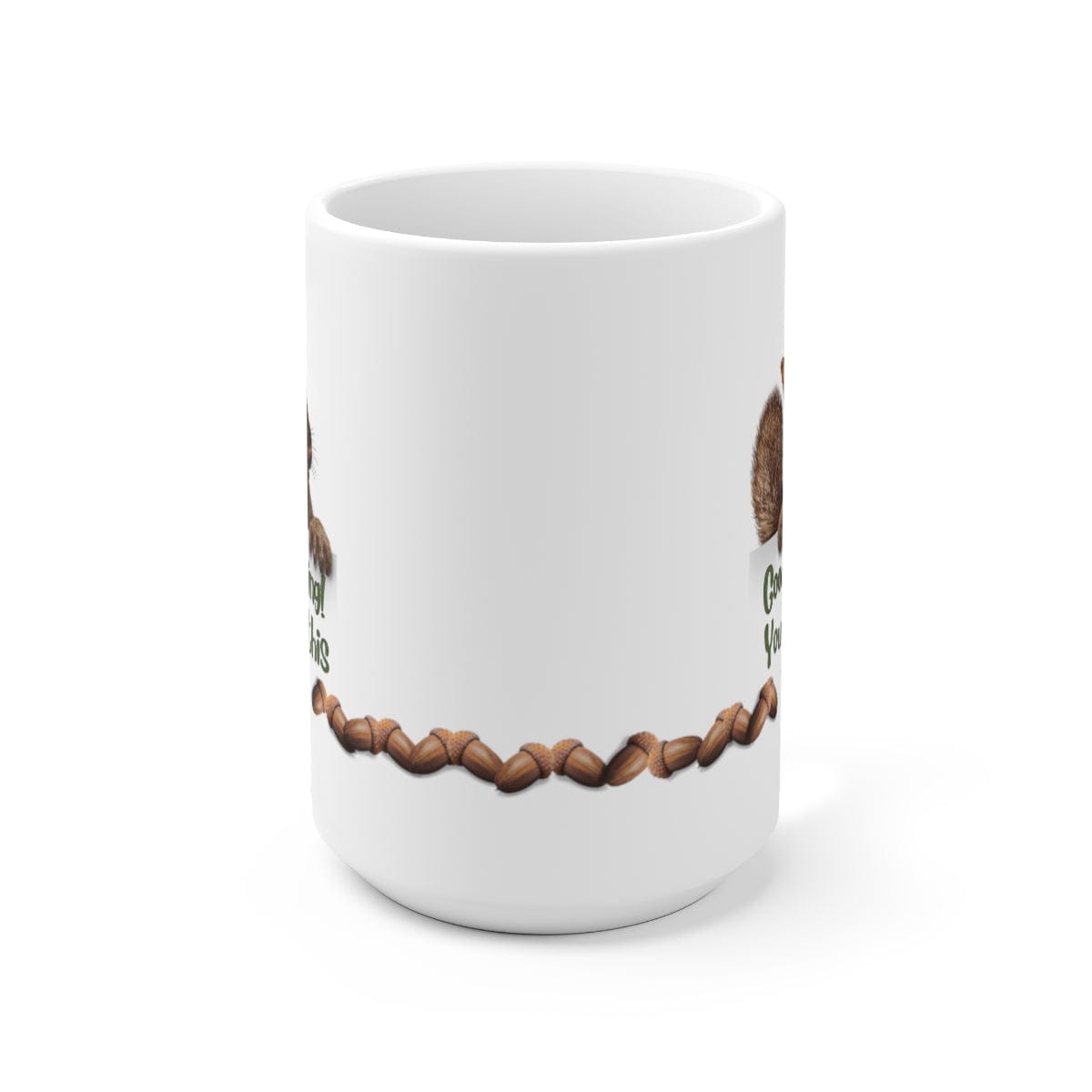 Printify Mug 15oz Coffee Mug, "Good Morning, You've got this!", Squirrel Mug, White 15 oz Ceramic, Gift for Her, Humorous Mug, Funny Mug 89140602761498319375